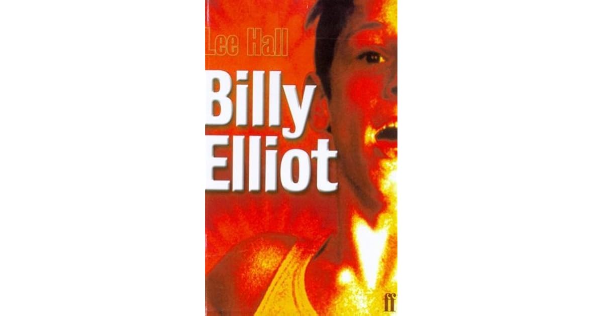 Billy Elliot by Lee Hall