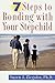 7 Steps to Bonding with Your Stepchild by Suzen J. Ziegahn