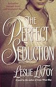 The Perfect Seduction