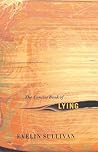 The Concise Book of Lying by Evelin Sullivan