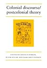 Colonial discourse / postcolonial theory (Essex Symposia) Colonial discourse / postcolonial theory (Essex Symposia)