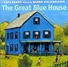 The Great Blue House by Kate Banks