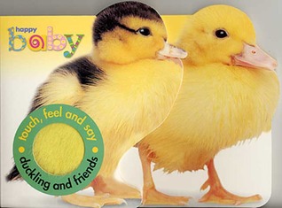Happy Baby: Duckling And Friends (Board Book)