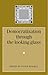 Democratization through the Looking Glass by Peter Burnell