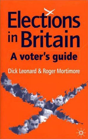 Elections in Britain: A Voter's Guide