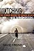 Watching the World Change: The Stories Behind the Images of 9/11