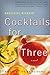 Cocktails for Three by Madeleine Wickham