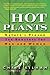 Hot Plants by Chris Kilham