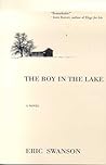 The Boy in the Lake by Eric  Swanson