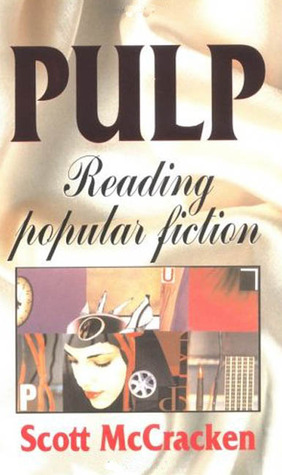 Pulp: Reading popular fiction (Paperback)