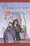 Child of the Prophecy by Juliet Marillier
