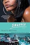 Snapped by Tracy Brown Snapped by Tracy Brown
