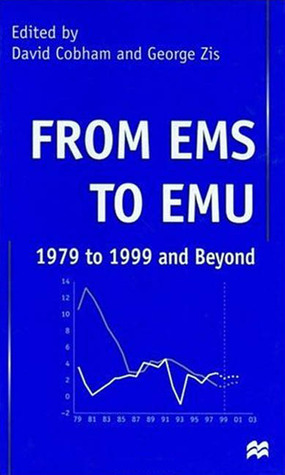 From EMS to EMU: 1979 to 1999 and Beyond