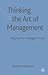 Thinking The Art of Managem...