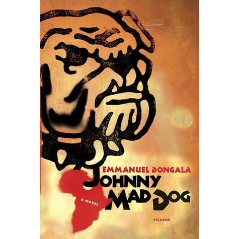 Johnny Mad Dog By Emmanuel Dongala