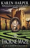The Thorne Maze by Karen Harper