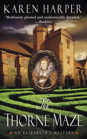 The Thorne Maze (Elizabeth I, #5)