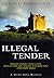 Illegal Tender (Three Oaks, #12)