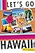 Let's Go Hawaii on a Budget
