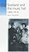 Scotland and the Music Hall, 1850 - 1914