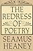 The Redress of Poetry by Seamus Heaney