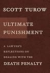 Ultimate Punishment by Scott Turow Ultimate Punishment by Scott Turow