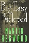 Big Easy Backroad (Jack Delmas, #1) Big Easy Backroad (Jack Delmas, #1)