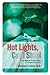 Hot Lights, Cold Steel: Lif...