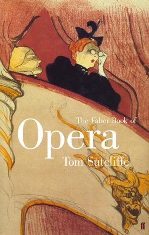 The Faber Book of Opera (Paperback)