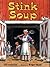 Stink Soup