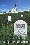 The Bug Funeral (Professor Simon Shaw, #4) The Bug Funeral (Professor Simon Shaw, #4)