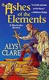 Ashes of the Elements by Alys Clare