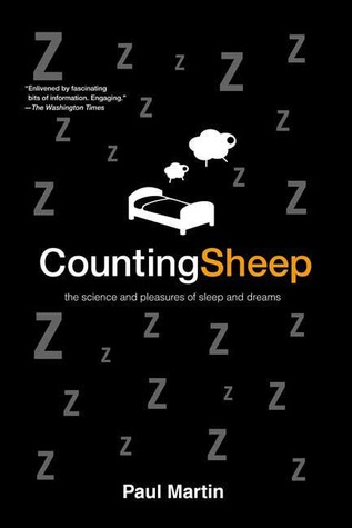 Counting Sheep: The Science and Pleasures of Sleep and Dreams (Paperback)