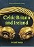 Celtic Britain and Ireland by Jennifer Laing