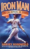 Ironman: The Cal Ripken, Jr. Story