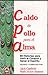 Caldo de pollo para el alma  by Jack Canfield