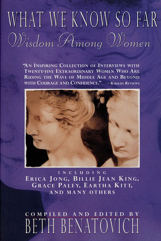 What We Know So Far: Wisdom Among Women (Paperback)