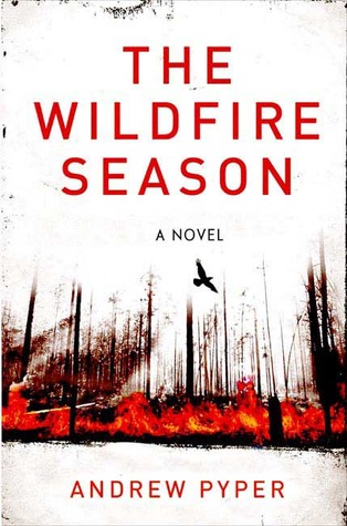 The Wildfire Season (Hardcover)