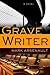 Grave Writer by Mark Arsenault