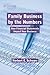 Family Business by the Numbers: How Financial Statements Impact Your Business (A Family Business Publication)