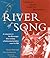 River of Song by Elijah Wald
