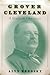 Grover Cleveland: A Study i...