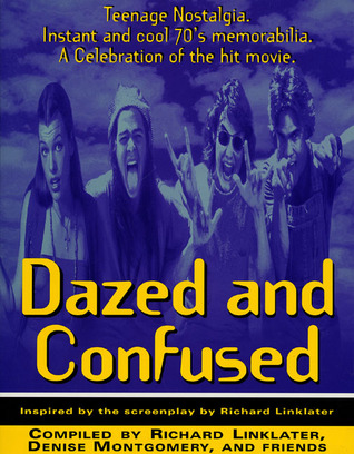 Dazed and Confused: Teenage Nostalgia. Instant and Cool 70's Memorabilia. A Celebration of the Hit Movie.
