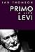 Primo Levi: A Life