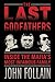 The Last Godfathers: Inside...