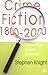 Crime Fiction, 1800-2000: D...