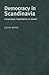 Democracy in Scandinavia: Consensual, majoritarian or mixed? (Politics Today)