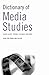 Dictionary of Media Studies