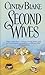 Second Wives by Cindy Blake