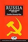 Russia and the World since 1917 (International Relations and the Great Powers) Russia and the World since 1917 (International Relations and the Great Powers)